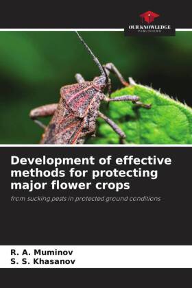 Development of effective methods for protecting major flower c...