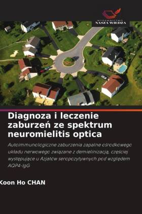 Diagnoza i leczenie zaburzen ze spektrum neuromielitis optica