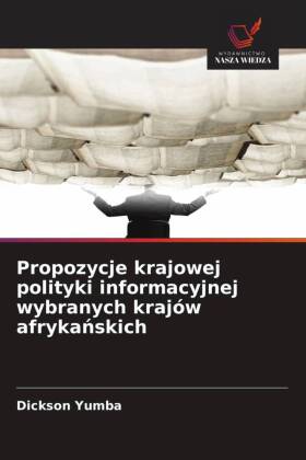 Propozycje krajowej polityki informacyjnej wybranych krajów a...