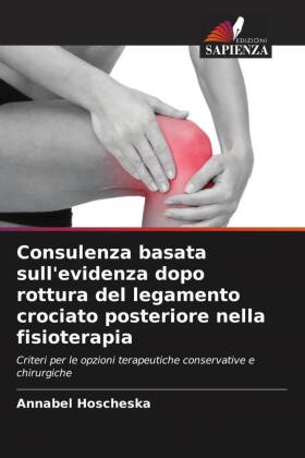 Consulenza basata sull'evidenza dopo rottura del legament...