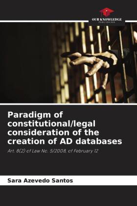 Paradigm of constitutional/legal consideration of the creation of AD databases 