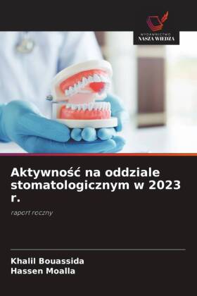 Aktywnosc na oddziale stomatologicznym w 2023 r.