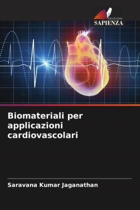 Biomateriali per applicazioni cardiovascolari 