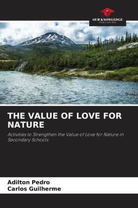 THE VALUE OF LOVE FOR NATURE