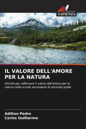 IL VALORE DELL'AMORE PER LA NATURA 