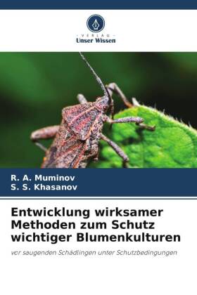 Entwicklung wirksamer Methoden zum Schutz wichtiger Blumenkulturen 
