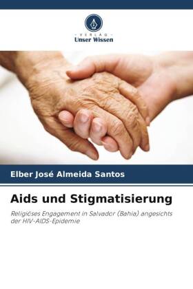 Aids und Stigmatisierung
