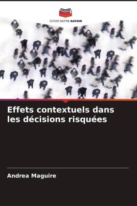 Effets contextuels dans les décisions risquées 