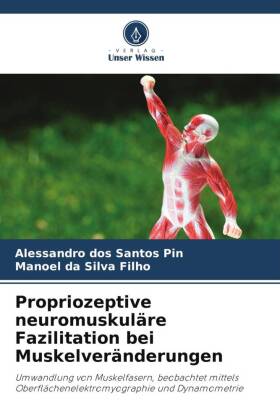 Propriozeptive neuromuskuläre Fazilitation bei Muskelverände...