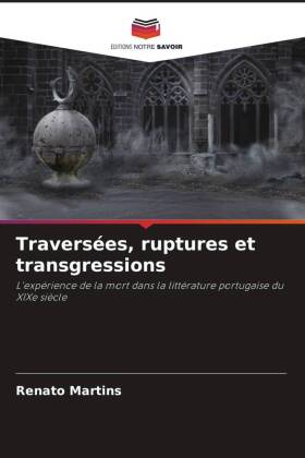 Traversées, ruptures et transgressions