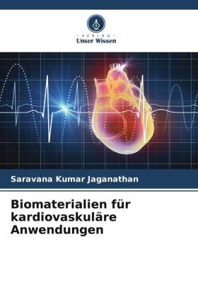 Biomaterialien für kardiovaskuläre Anwendungen