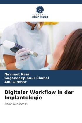 Digitaler Workflow in der Implantologie