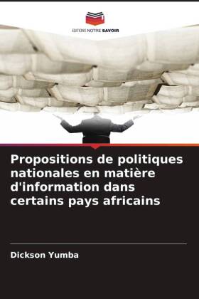 Propositions de politiques nationales en matière d'infor...