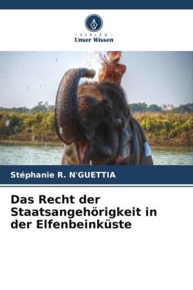 Das Recht der Staatsangehörigkeit in der Elfenbeinküste 