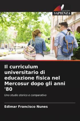 Il curriculum universitario di educazione fisica nel Mercosur ...