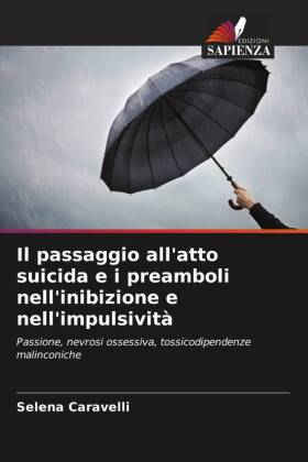 Il passaggio all'atto suicida e i preamboli nell'ini...