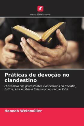 Práticas de devoção no clandestino