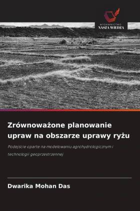 Zrównowazone planowanie upraw na obszarze uprawy ryzu 