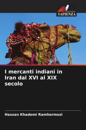 I mercanti indiani in Iran dal XVI al XIX secolo
