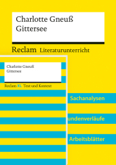 Paket für Lehrkräfte »Charlotte Gneuß: Gittersee« (Textausgabe und Lehrerband)
