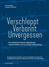 Verschleppt - Verbannt - Unvergessen