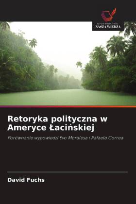 Retoryka polityczna w Ameryce Lacinskiej 
