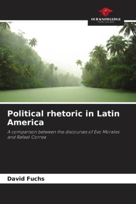 Political rhetoric in Latin America 