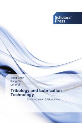 Tribology and Lubrication Technology