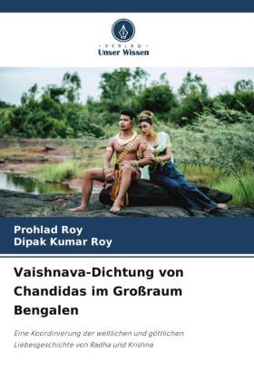 Vaishnava-Dichtung von Chandidas im Großraum Bengalen