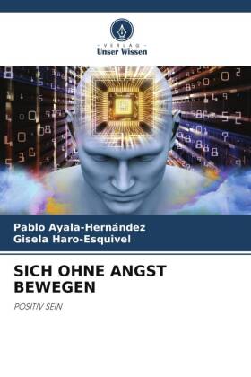 SICH OHNE ANGST BEWEGEN