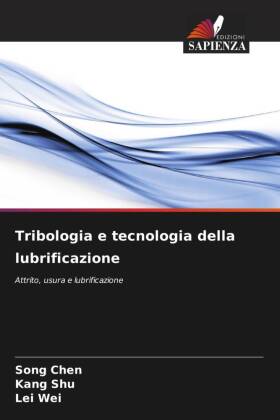 Tribologia e tecnologia della lubrificazione