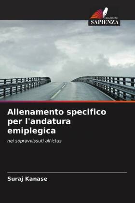 Allenamento specifico per l'andatura emiplegica