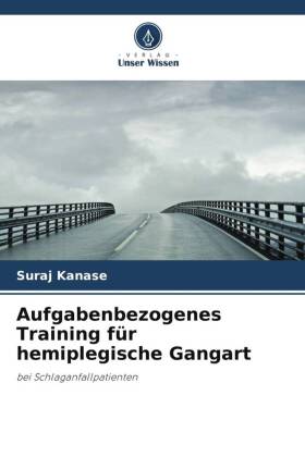 Aufgabenbezogenes Training für hemiplegische Gangart 