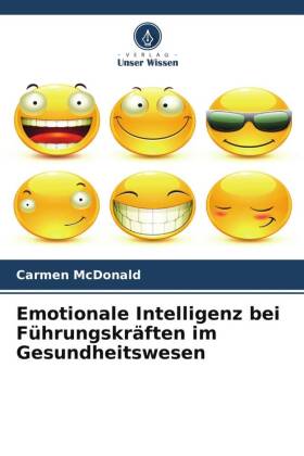 Emotionale Intelligenz bei Führungskräften im Gesundheitswesen 