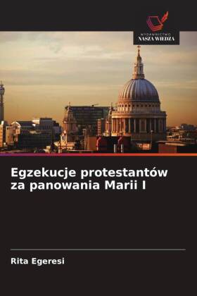 Egzekucje protestantów za panowania Marii I