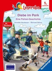 Leserabe 1. Lesestufe Kurz und leicht - Diebe im Park - Eine Polizei-Geschichte