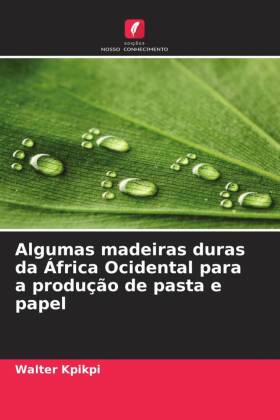 Algumas madeiras duras da África Ocidental para a produção ...