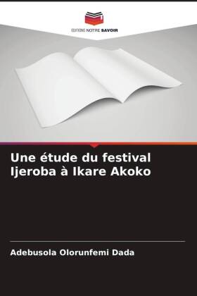 Une étude du festival Ijeroba à Ikare Akoko