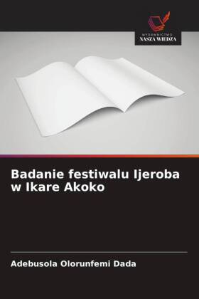 Badanie festiwalu Ijeroba w Ikare Akoko