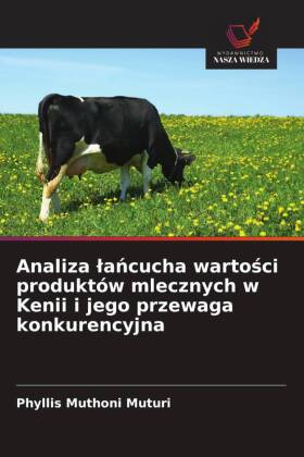 Analiza lancucha wartosci produktów mlecznych w Kenii i jego ...