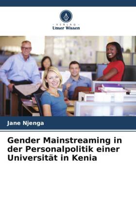 Gender Mainstreaming in der Personalpolitik einer Universität...