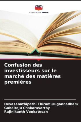 Confusion des investisseurs sur le marché des matières premi...