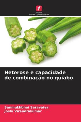 Heterose e capacidade de combinação no quiabo