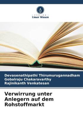 Verwirrung unter Anlegern auf dem Rohstoffmarkt