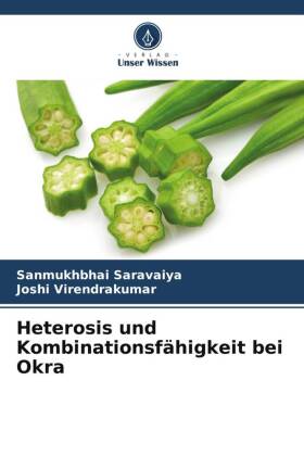 Heterosis und Kombinationsfähigkeit bei Okra 