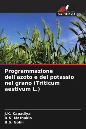 Programmazione dell'azoto e del potassio nel grano (Triti...