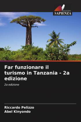 Far funzionare il turismo in Tanzania - 2a edizione