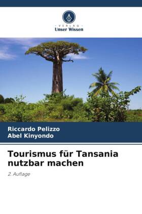 Tourismus für Tansania nutzbar machen 