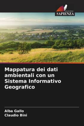 Mappatura dei dati ambientali con un Sistema Informativo Geogr...