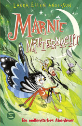 Marnie Mitternacht. Ein mottenstarkes Abenteuer (Band 3)